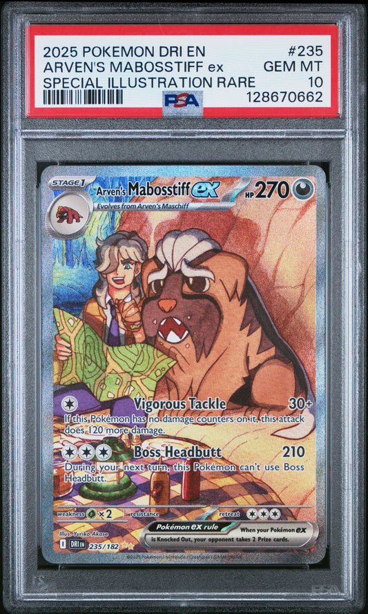 2025 Pokémon DRI EN Arven's Mabosstiff ex #235 Special Illustration Rare PSA 10 Cert #128670662
